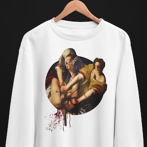 Gentileschi Sweatshirt | Feminist Art History Sweater | Misandrist Aesthetic Pullover | Renaissance Painting Clothing | Unique Museum Gift