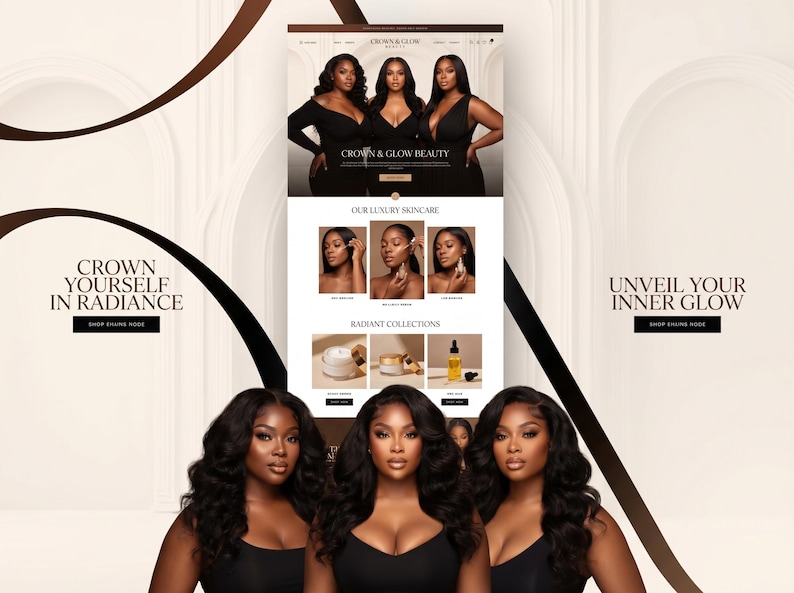 May include: A digital interface for Crown & Glow Beauty featuring three individuals in black tops, with text reading Crown Yourself in Radiance, Unveil Your Inner Glow, Our Luxury Skincare, and Radiant Collections, showcasing skincare products.