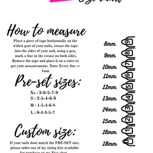 May include: A white size chart with black text and a pink banner at the top. The chart includes instructions on how to measure nails, pre-set sizes, and custom sizing information. Nail sizes range from 8mm to 18mm.