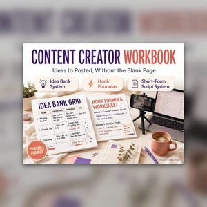 May include: A Content Creator Workbook with an Idea Bank Grid and Hook Formula Worksheet. The workbook features sections for an Idea Bank System, Hook Formulas, and a Short-Form Script System. A laptop, a smartphone on a tripod, and a mug are nearby.