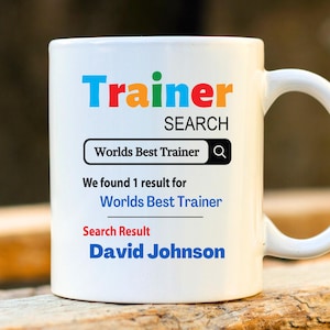 World's Best Trainer Mug - Funny Personalised Trainer Gift, Custom Coffee Cup, PhD Graduation Gift, Office Present for Coach or Mentor