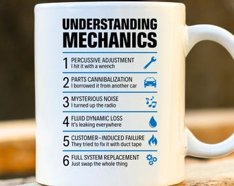 Understanding Mechanics Mug – Funny Mechanic Gift, Car Lover Coffee Cup, Garage Humor Present for Him or Her