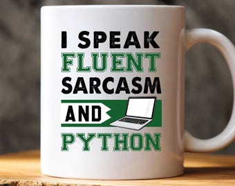 Ich spreche fließend Python Becher - Coder Becher, Programmierer Geschenk, unhöfliche Tasse, Kodiergeschenk, lustige Kodierbecher, Profanität Geschenk