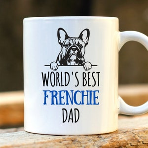 'S Werelds beste Franse Bulldog-vader - Gepersonaliseerde mok Franse bulldog, cadeau hondenliefhebber, aanwezig franse eigenaar, cadeau voor papa, cadeau voor vader afbeelding 1