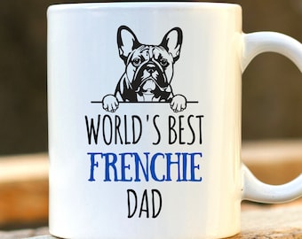 World's Best Frenchie Dad - Personalised French Bulldog Mug, Dog Lover Gift, Frenchie Owner Present, Gift for Dad, Gift for Father