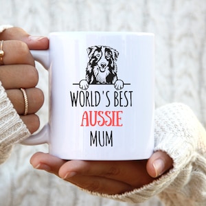 World's Best Aussie Mum. Personalised Australian Shepherd Mug. Aussie Present. 21st Birthday Gift. Gift for Mum. Gift for Mother.