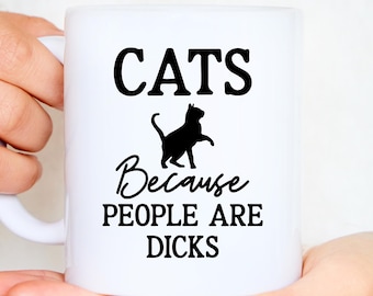 Mok katten omdat mensen lullen zijn – grappig kattenliefhebber cadeau, sarcastische koffiekopje huisdiereigenaar, cadeau onbeleefde kat moeder of vader