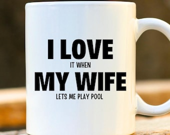Taza de billar "Amo a mi esposa" - Taza personalizada de billar, divertidas tazas de billar, regalo único para esposo, regalos para hombres, "Amo a mi esposa", regalo de Navidad