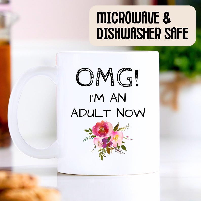 OMG 18th Birthday Mug - 18th Birthday Gift Girls, Gifts for 18 Year Old Girl, 18th Birthday Gifts, OMG I'm an Adult Now image 3