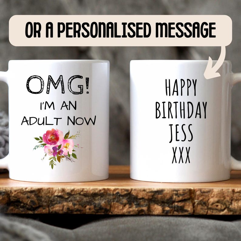 OMG 18th Birthday Mug - 18th Birthday Gift Girls, Gifts for 18 Year Old Girl, 18th Birthday Gifts, OMG I'm an Adult Now image 5