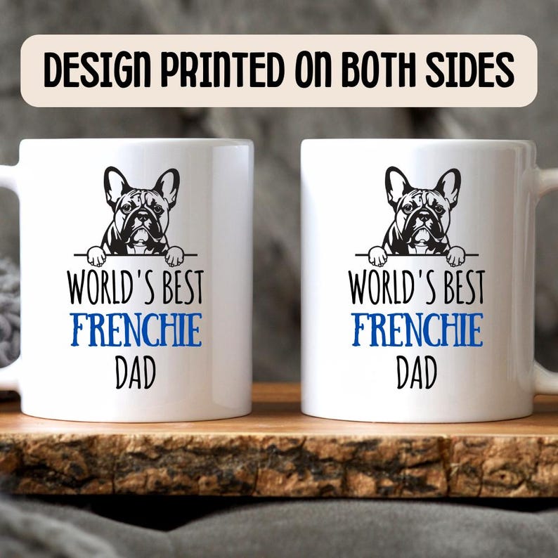 'S Werelds beste Franse Bulldog-vader - Gepersonaliseerde mok Franse bulldog, cadeau hondenliefhebber, aanwezig franse eigenaar, cadeau voor papa, cadeau voor vader afbeelding 4