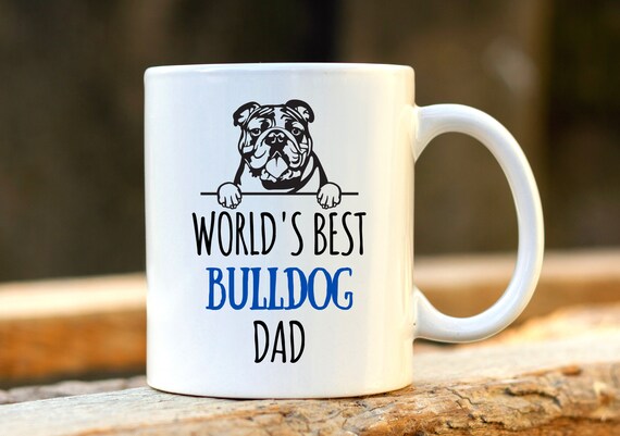 World's Best Bulldog Dad - Bulldog Mug, Dog Lover Gift, Boxer Owner Present, Gift for Dad, Gift for Father, Friend Gifts