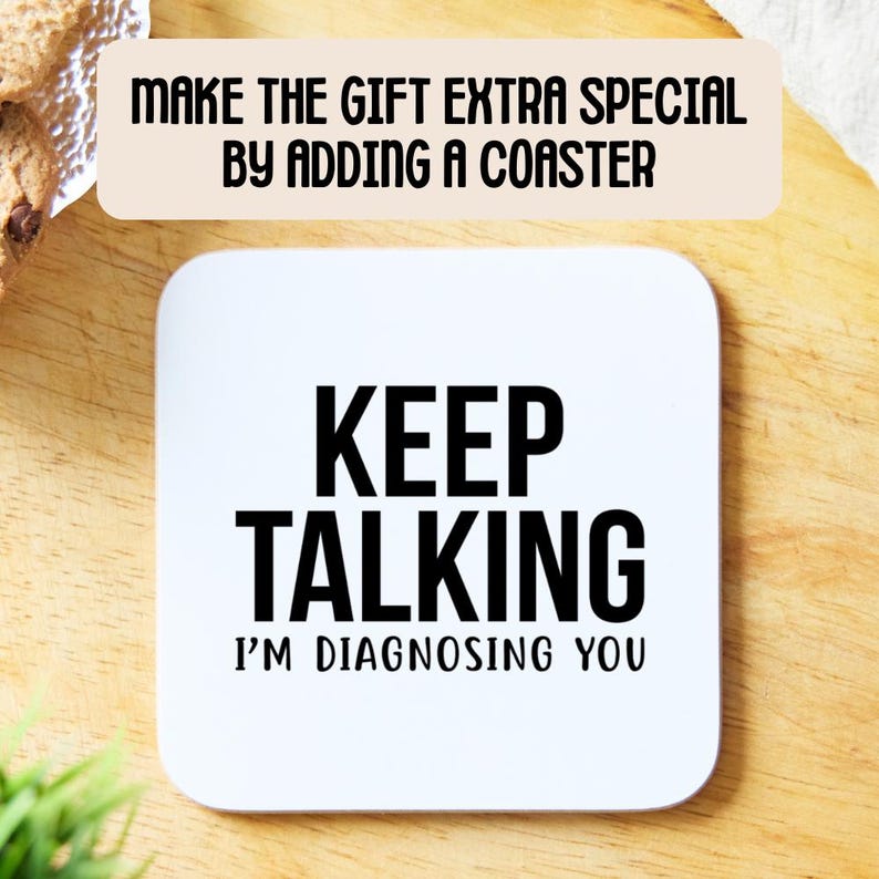 Keep Talking Mug - Psychology Gifts, Psychologist Gift, Psychology Mug, Therapist Gift, Psychology Graduation Mug, Psychology Graduate image 6