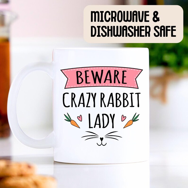 Crazy Rabbit Lady Mug - Rabbit Mug, Bunny Mug, Gifts for Women, Rabbit Lover Gift, Rabbit Mugs, Crazy Rabbit Lady image 3