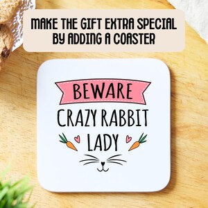 Crazy Rabbit Lady Mug - Rabbit Mug, Bunny Mug, Gifts for Women, Rabbit Lover Gift, Rabbit Mugs, Crazy Rabbit Lady image 6