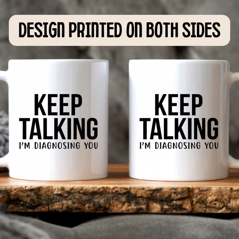Keep Talking Mug - Psychology Gifts, Psychologist Gift, Psychology Mug, Therapist Gift, Psychology Graduation Mug, Psychology Graduate image 4