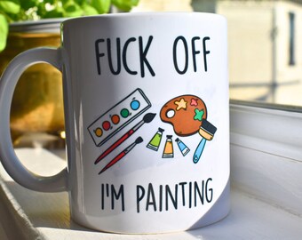 Painter Gift. Painter Mug. Gift for Painter. Profanity Gifts. Rude Coffee Mug. Offensive Coffee Cups. Hilarious Mugs.