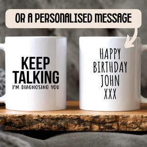 Keep Talking Mug - Psychology Gifts, Psychologist Gift, Psychology Mug, Therapist Gift, Psychology Graduation Mug, Psychology Graduate image 5