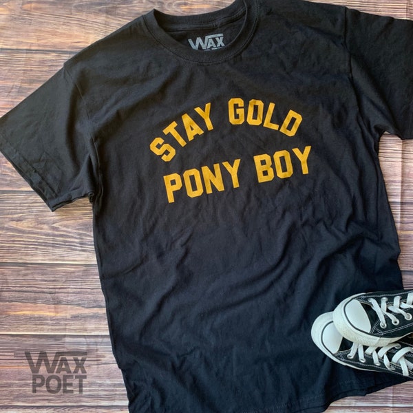 Stay Gold Pony Boy Golden Retro Vintage Inspired Black Soft Comfortable Cotton Water Based Print Text Graphic Logo Black Tee Shirt T-shirt