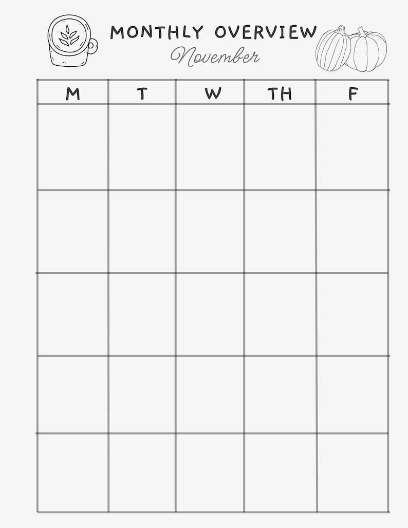 K&ouml;nnte beinhalten: Ein leerer Monatskalender f&uuml;r November mit den Wochentagen M, T, W, TH und F beschriftet. Oben auf dem Kalender steht "MONATLICHE &Uuml;BERSICHT" und "November". Es gibt eine Zeichnung einer Tasse Kaffee mit einem Blattdesign und zwei K&uuml;rbissen oben auf dem Kalender.