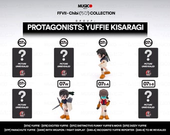 May include: A collection of eight different figurines of the character Yuffie Kisaragi from the Final Fantasy VII video game. The figurines are in a chibi style, which is a Japanese style of cartoon character that is small and cute. The figurines are all different poses and have different accessories. The text "FFVII-Chibi (ちび) COLLECTION" is at the top of the image. The text "PROTAGONISTS: YUFFIE KISARAGI" is in the middle of the image. The text "[07A] YUFFIE - [07B] EXCITED YUFFIE - [07C] DISTINCTIVE FUNNY YUFFIE'S MOVE - [07D] DIZZY YUFFIE [07P] PARACHUTE YUFFIE - [04W] WITH WEAPON/FIGHT DISPLAY [04S-A] INCOGNITO YUFFIE REPORTER [04S-B] TO BE REVEALED" is at the bottom of the image.