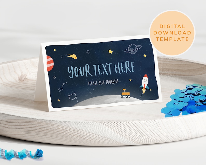 May include: A blue and black printable space-themed table card with a rocket, stars, a planet, and the text "Your Text Here" and "Please Help Yourself".