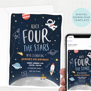 May include: A blue and black space-themed birthday invitation with a rocket, planets, stars, and an astronaut. The text reads "Reach Four The Stars We're Celebrating Jackson's 4th Birthday!" with details for the party.