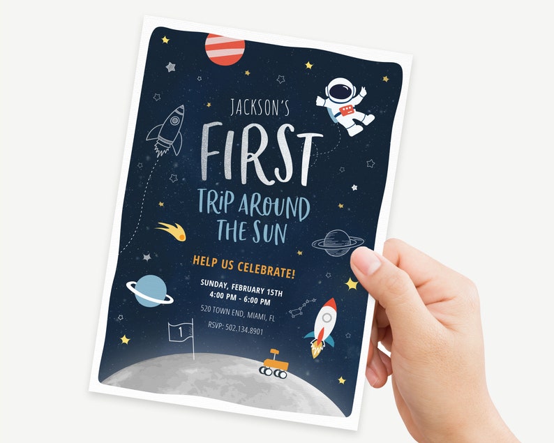May include: A blue and black space-themed party invitation with a rocket, astronaut, planets, and stars. The text reads "Jackson's First Trip Around The Sun" with the date and time of the party. RSVP information is included at the bottom.