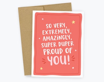 So Proud Of You - Congratulations Card, You've Got This, Graduation Card, New Job, Achievement, New Home, Job Promotion, Congrats
