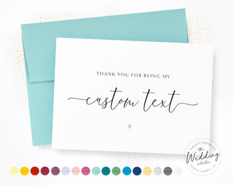 Thank You For Being My 'Custom Text' Card | Note to Wedding Party | Wedding Day Card | Bridal Party Wedding Day Cards | Groom Wedding Cards