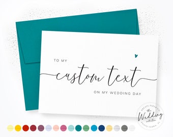 To My 'Custom Text' On My Wedding Day Card | Note to Wedding Party | Bridal Party Wedding Day Cards | Groom Wedding Cards, #KW003