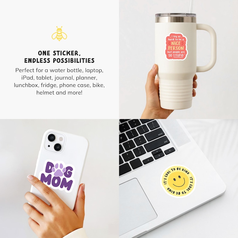 Puede incluir: Un collage de pegatinas en varios art&iacute;culos. Una pegatina dice: "Me esfuerzo mucho por ser una BUENA PERSONA, pero la gente es MUY EST&Uacute;PIDA". Otra dice "DOG MOM". Una tercera pegatina tiene una carita sonriente y dice "IT'S COOL TO BE KIND".