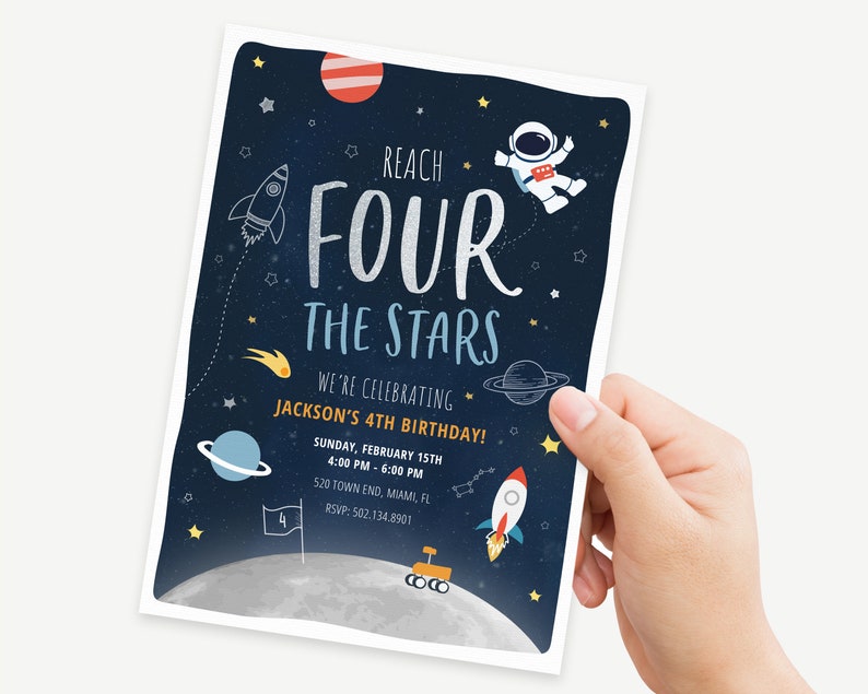 May include: A blue and white space-themed birthday invitation featuring a rocket, astronaut, stars, and planets. The text reads "Reach Four The Stars" and "We're Celebrating Jackson's 4th Birthday!" with details for the event.