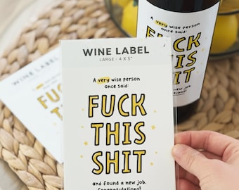 Wise Person Found Another Job Wine Label, Congratulations, New Job Gift, Work Friend, Job Promotion, Leaving Work Gift, Coworker Gift