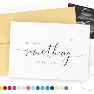 We Have Something To Tell You | Pregnancy Announcement Card | Personalized | Ultrasound Photo Card | We&#39;re Expecting | New Baby Announcement