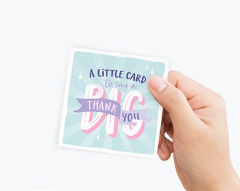 MINI Positivity Card - A little Card to say a Big Thank You, Lunch Box Note, Cute Thank You Card, Gratitude, Thank You Mini Card, 3 x 3"