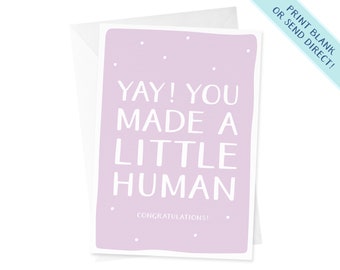 Yay! You Made A Little Human | New Baby Card | Baby Shower Card | Funny New Baby Card | Congratulations Card | Birth Card | New Parents Card