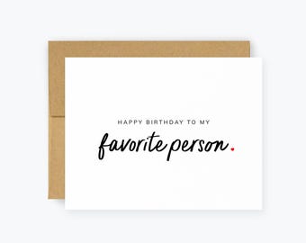 Favorite Person Birthday Card, Boyfriend Birthday Card, Cute Birthday Card To Husband, Friend Birthday, Him, Her, Mom, Girlfriend, Wife