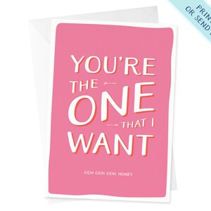 One That I want Card | Valentine&#39;s Day Card | Anniversary Card | Birthday Card | Cute Valentines Card | Grease Card | Movie Quotes Card
