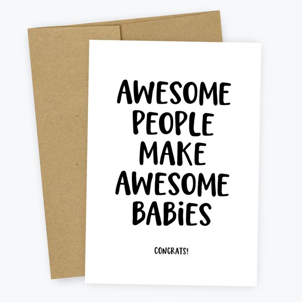Awesome People Make Awesome Babies, New Baby Card, Baby Shower Card, Pregnancy Card, Funny Baby Card, Expecting Card, New Parents