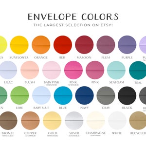 May include: A chart of envelope colors with names and descriptions. The colors include citrus, sunflower, orange, red, maroon, plum, purple, purple (shimmer), lilac, blush, baby pink (shimmer), pink (shimmer), pink, seafoam, teal, green, lime, baby blue, blue, navy, gray, black, black (shimmer), bronze (shimmer), copper (shimmer), gold (shimmer), silver (shimmer), champagne (shimmer), white, and recycled.