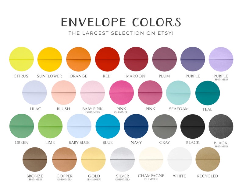 May include: A chart of envelope colors with names and descriptions. The colors include citrus, sunflower, orange, red, maroon, plum, purple, purple (shimmer), lilac, blush, baby pink (shimmer), pink (shimmer), pink, seafoam, teal, green, lime, baby blue, blue, navy, gray, black, black (shimmer), bronze (shimmer), copper (shimmer), gold (shimmer), silver (shimmer), champagne (shimmer), white, and recycled.