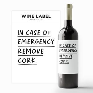 «En caso de emergencia, retire el corcho», etiqueta divertida para botella de vino, pegatina impresa para vino, regalo para compañero de trabajo, nuevo trabajo, regalo de boda divertido, amigo, familia