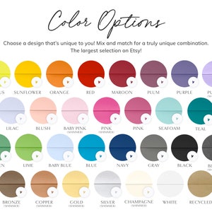 May include: A colour chart displaying a range of shades, such as citrus, sunflower, orange, red, maroon, plum, purple, lilac, blush, baby pink, pink, seafoam, teal, green, lime, baby blue, blue, navy, grey, black, bronze, copper, gold, silver, champagne, white, and recycled. Text reads "Color Options".