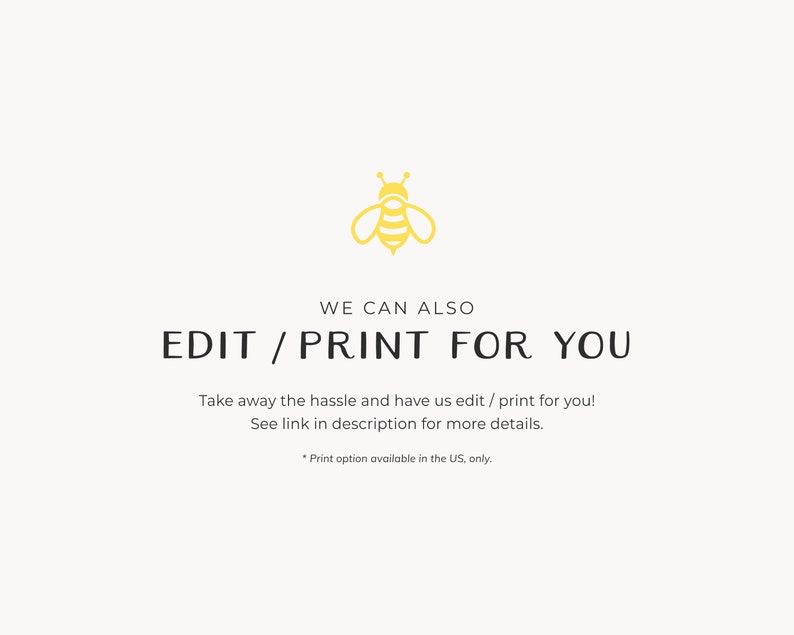 K&ouml;nnte beinhalten: Eine gelbe Bienen-Illustration mit dem Text "WE CAN ALSO EDIT / PRINT FOR YOU" darunter. Der Text setzt sich fort mit "Take away the hassle and have us edit / print for you! See link in description for more details. * Print option available in the US, only."
