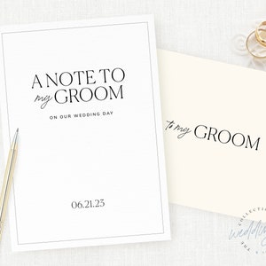 A Note To My Groom On Our Wedding Day, Letter to Groom, Bride, Husband, Wife, Mom, Dad, Sister, Brother, Daughter, Son, Luxury Card, 5 x 7