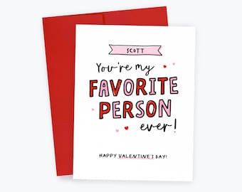 Personalized Card - Favorite Person Ever, Personalized Valentine's Day Card, Name Card, For Him, For Her, Valentine Gift, Heartfelt Card