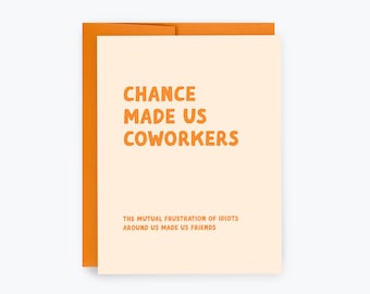 Funny Coworker Farewell Card: Chance Made Us Friends