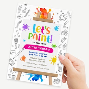 K&ouml;nnte beinhalten: Eine farbenfrohe Einladung zu einer Malparty f&uuml;r ein Kind, das seinen sechsten Geburtstag feiert. Die Einladung zeigt eine Karikatur einer Staffelei mit Farbspritzern und dem Text "Let's Paint!" und "Caitlyn Turning 6!"
