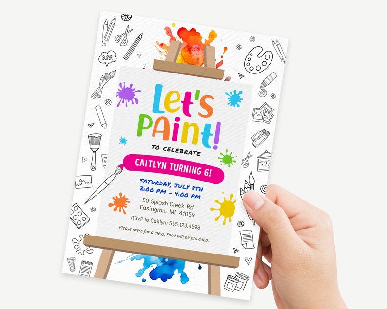 K&ouml;nnte beinhalten: Eine farbenfrohe Einladung zu einer Malparty f&uuml;r ein Kind, das seinen sechsten Geburtstag feiert. Die Einladung zeigt eine Karikatur einer Staffelei mit Farbspritzern und dem Text "Let's Paint!" und "Caitlyn Turning 6!"